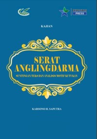 Image of Serat Anglingdarma :suntingan teks dan analisis motif kutukan