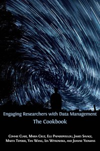 Image of Engaging researchers with data management:the cookbook
