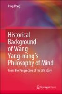 Image of Historical background of Wang Yang-ming’s philosophy of mind:from the perspective of his life story