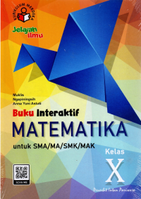 Image of Buku Interaktif Matematika untuk SMA/MA/SMK/MAK Kelas X (Kurikulum Merdeka)