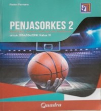 Image of Penjasorkes 2: Pendidikan Jasmani Olahraga dan Kesehatan untuk SMA/MA/SMK Kelas XI