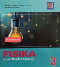 Image of Fisika 3 untuk SMA/MA Kelas XII