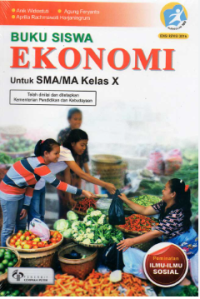 Image of Ekonomi untuk SMA/MA Kelas X Peminatan Ilmu-Ilmu Sosial Kurikulum 2013 Edisi Revisi 2016