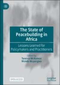 Image of The state of peacebuilding in Africa :lessons learned for policymakers and practitioners