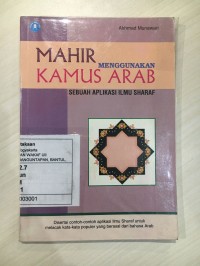 Image of Mahir Menggunakan Kamus Arab (Sebuah Aplikasi Ilmu Sharaf)