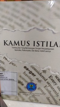 Image of Kamus Istilah Tentang dan yang Berhubungan dengan Narkotika, Psikotropika, dan Bahan Adiktif Lainnya