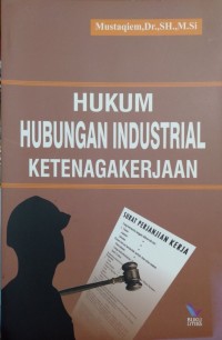 Image of Hukum Hubungan Industrial Ketenagakerjaan