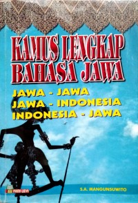 Image of Kamus Lengkap Bahasa Jawa : Jawa-Jawa, Jawa-Indonesia, Indonesia-Jawa