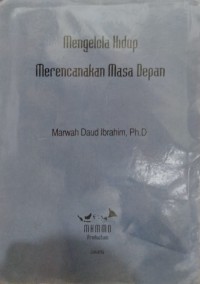 Image of Mengelola Hidup Merencanakan Masa Depan