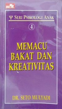 Image of Seri Psikologi Anak 4: Memacu Bakat dan Kreativitas