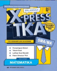 Image of Erlangga X-Press TKA (Tes Kemampuan Akademik) Matematika SMA/MA