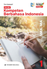 Image of Kompeten Berbahasa Indonesia (Kombi) untuk SMA/MA Kelas X