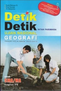 Image of Detik-Detik Ujian Nasional Geografi Tahun Pelajaran 2012/2013 SMA/MA program IPS