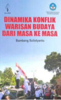 Image of Dinamika Konflik Warisan Budaya Dari Masa ke Masa