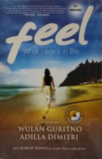 Image of Feel What I Want In Life