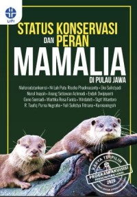 Image of Status konservasi dan peran mamalia di Pulau Jawa