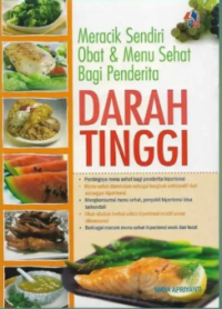 Image of Meracik Sendiri Obat & Menu Sehat Bagi Penderita Darah Tinggi