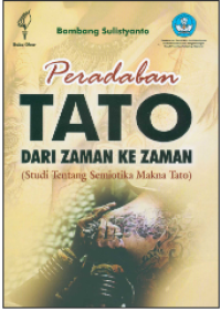 Image of Peradaban Tato dari Zaman ke Zaman: Studi tentang Semiotika Makna Tato