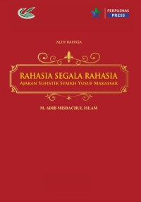 Image of Rahasia segala rahasia :ajaran sufistik Syaikh Yusuf Makassar
