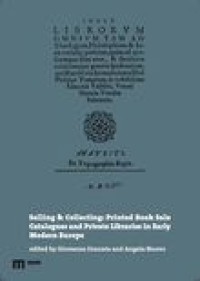 Image of Selling and collecting:printed book sale catalogues and private libraries in early modern Europe