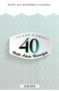 Image of Telaah Hikmah 40 Hadits Arbain Nawawiyah: Jilid Satu