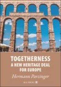 Image of Togetherness :a new heritage deal for Europe