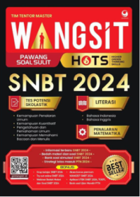 Image of Wangsit Pawang Soal Sulit HOTS SNBT 2024: Tes Potensi Skolastik, Literasi, Penalaran Matematika